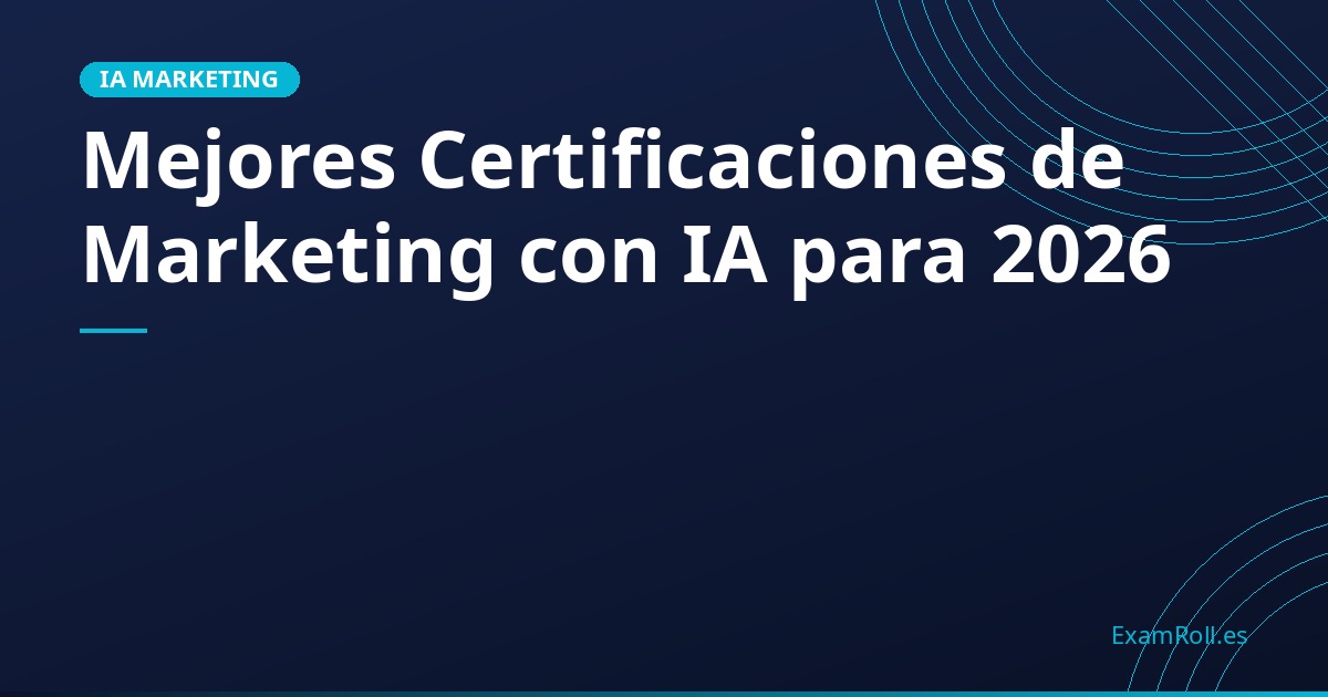 Mejores Certificaciones de Marketing con IA para 2026