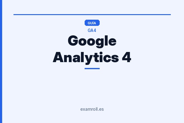 Google Analytics GA4: Respuestas Verificadas