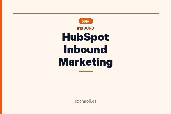 HubSpot Inbound Marketing: Respuestas Verificadas